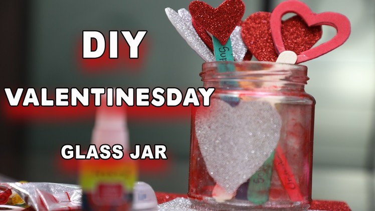 DIY glass Love jar  ||Valentine Day  2017|| Crafts and Creations