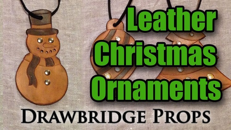 DIY Leather Christmas Ornaments