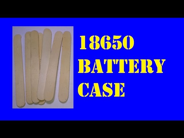 !!How To Make || DIY || 18650 || Battery || Case !!