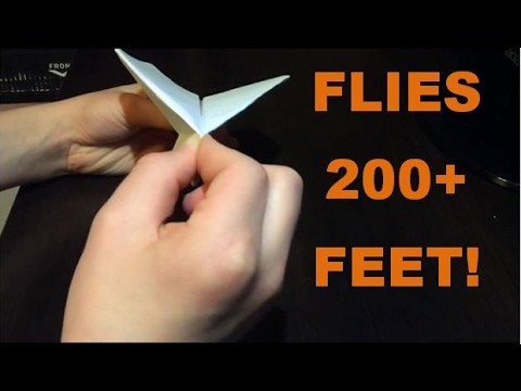 HOW TO MAKE THE WORLDS BEST PAPER AIRPLANE! (Part 7)