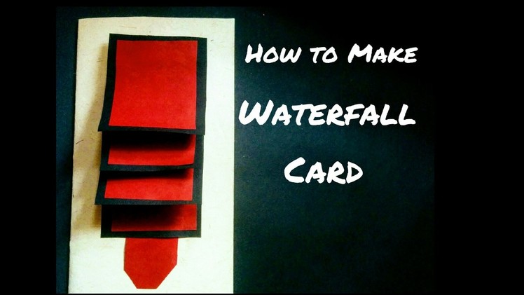 How to Make Waterfall Card | Waterfall Card for Scrapbook