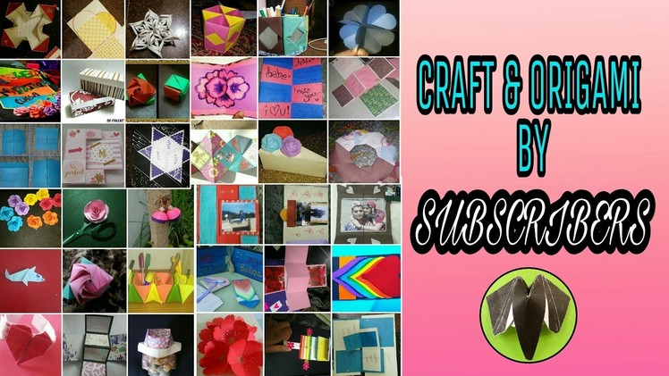 Craft and Origami by  by Paper Folds "SUBSCRIBERS" - (Edition 2) #710