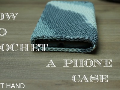 How to crochet a phone case right hand