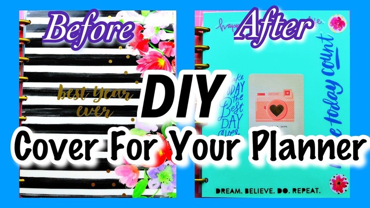 How To Make Your Own Cover For "THE HAPPY PLANNER" | yesidavila1