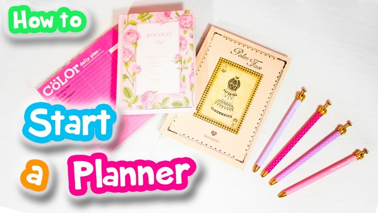 How to Start a Planner