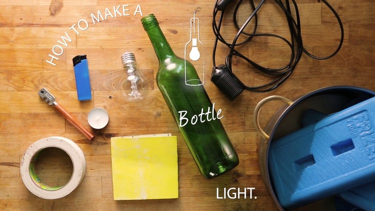 How To: Wine Bottle Light