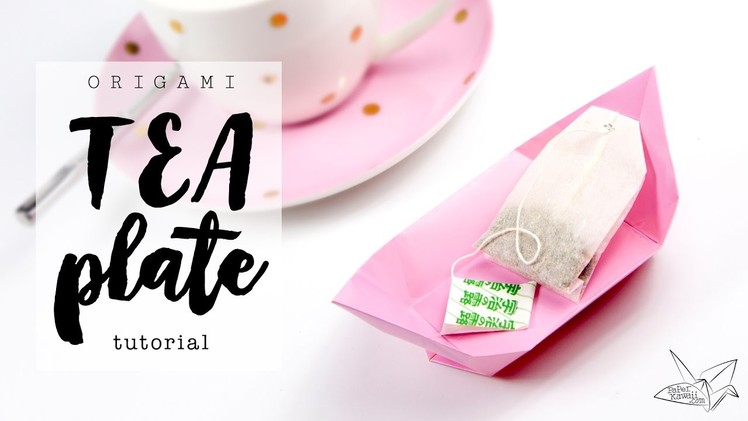 Origami Tea Plate. Dish Tutorial ♥︎ DIY ♥︎ Paper Kawaii