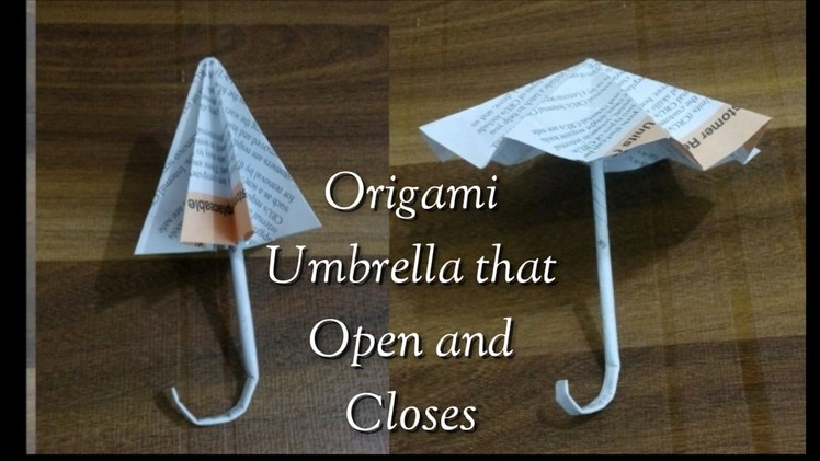 Origami Umbrella : That Open and Closes (slow)