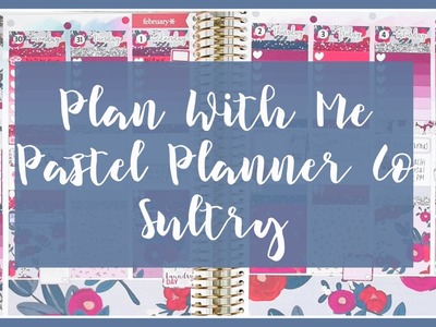 Plan With Me Ft. Pastel Planner Co Sultry Collection | RubyTrev