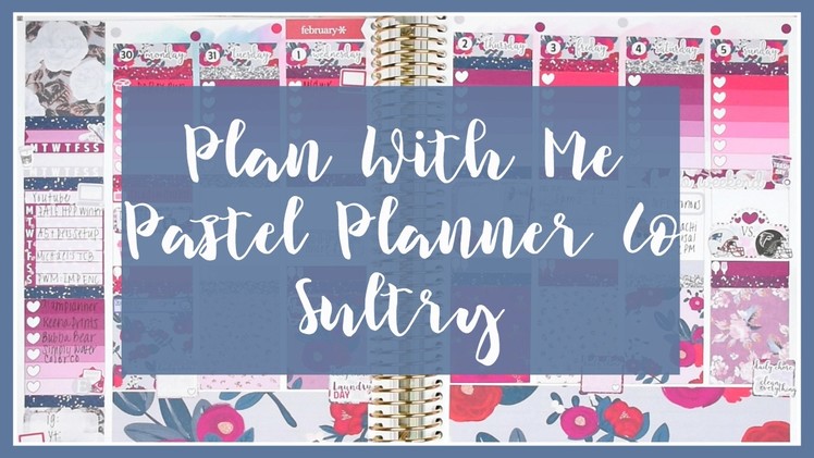 Plan With Me Ft. Pastel Planner Co Sultry Collection | RubyTrev