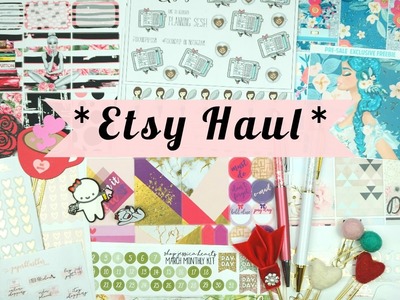 Planner Stickers & Planner Supplies Haul. Etsy Haul