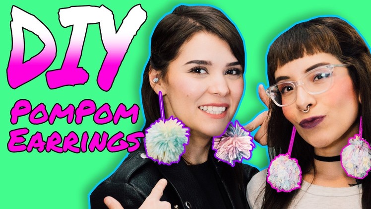 Pom Pom Earrings DIY Tutorial. Do It Your Damn Self | Hissy Fit