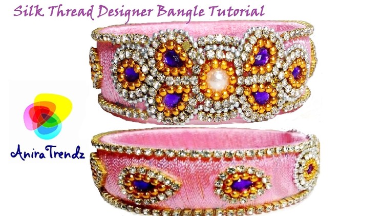 Silk Thread Pink Bridal Design Grand Bangle | Tutorial | DIY
