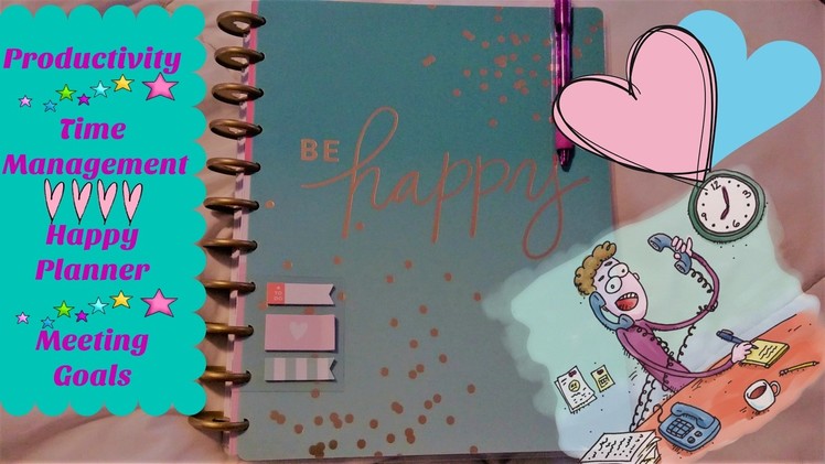 Tips for Increasing Productivity Using a Happy Planner