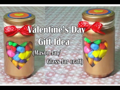 Valentine's Day Gift Idea || Mason Jar.Glass Jar Craft