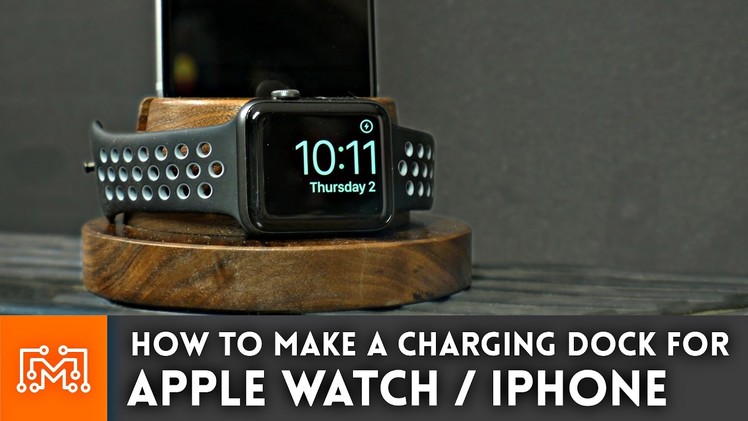 Apple Watch & iPhone Charging Dock. Woodworking How To