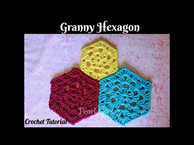 Crochet Made Easy - How to make a Granny Hexagon (Tutorial) ♥ Pearl Gomez ♥