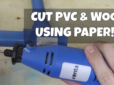 Cut PVC & Wood with Paper!?