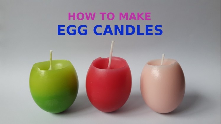 Egg candle - How to make at home
