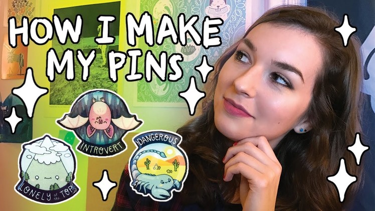 How I Make My Pins!