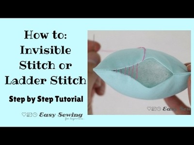 How to - Invisible Stitch or Ladder Stitch