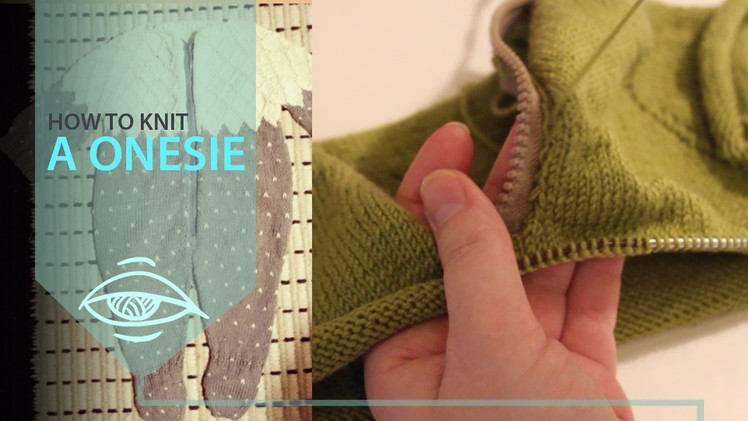 How to knit a onesie | installing the zipper (part 4)