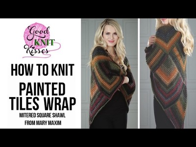 How to Knit Painted Tiles Wrap | Kit by Mary Maxim