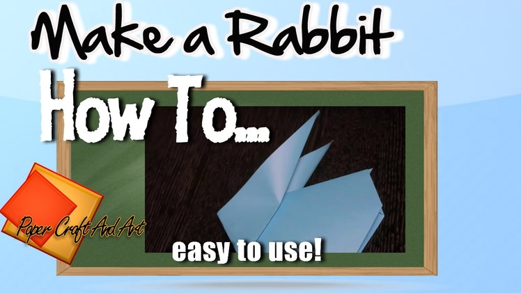 How to make a rabbit