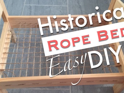 HOW TO MAKE A ROPE BED