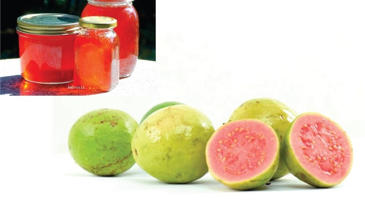 How to make Home Made Guava Jam 2016