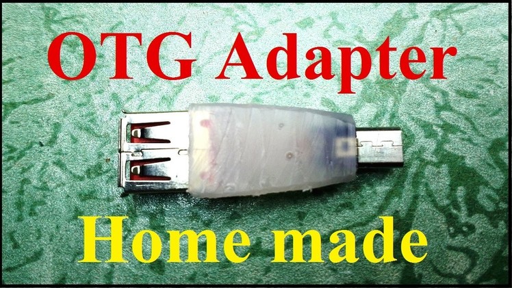 How to make OTG cable.adapter at home