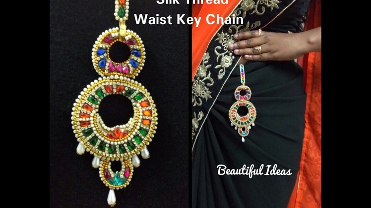 How to Make Silk Thread Waist Key Chain. Bridal Waist Key Chain at Home. 