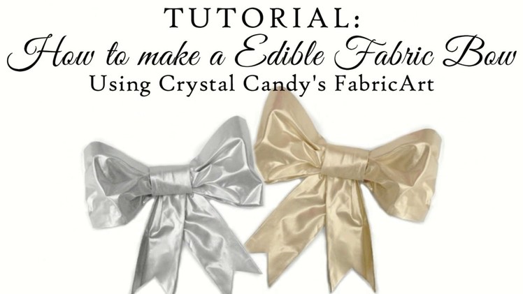 Revolutionary Edible FabricArt: Tutorial on how to make bows, ruffles and frills with EASE!