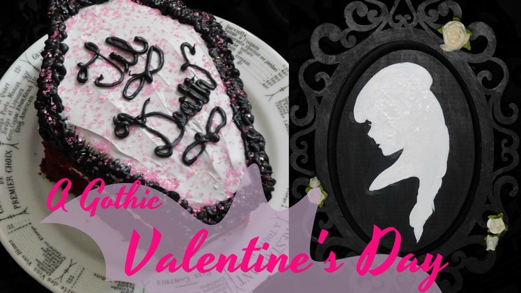 A Gothic Valentines Day | DIY: Gifts and Treats | Ghostly Haunts 