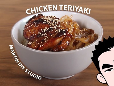 Chicken Teriyaki 照燒雞扒 - Martin DIY Studio