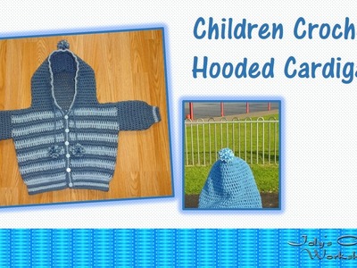 Children Crochet Hooded Cardigan (Sweater - Jumper – Coat - Jacket) - Part 2
