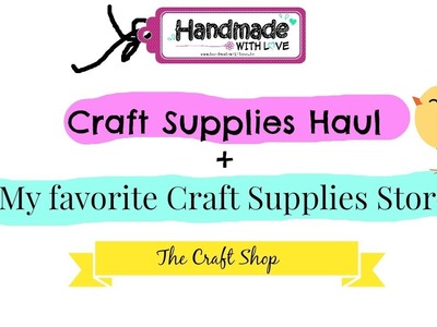 Craft Supplies Haul: The Craft Shop, India