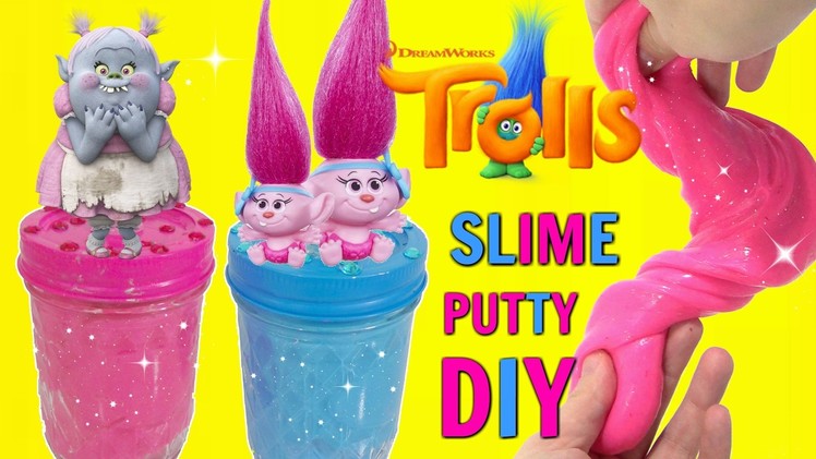 D.I.Y. DREAMWORKS TROLLS MOVIE Baby Poppy Branch Bridget,  Do It Yourself Glue SLIME RECIPE Putty