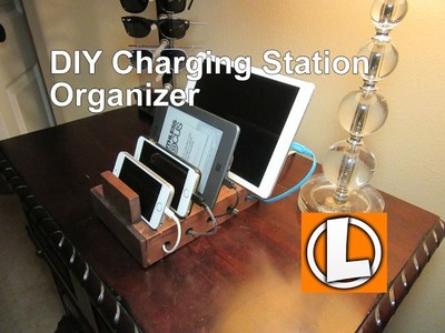 DIY $7.00 Charging Station Organizer For Your Smart Phones, Iphones, Ipads and Tablets