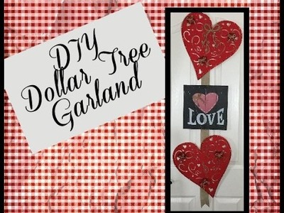DIY Dollar Tree Valentines Day Garland