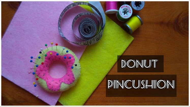 DIY: Donut Pincushion | My Crafting World