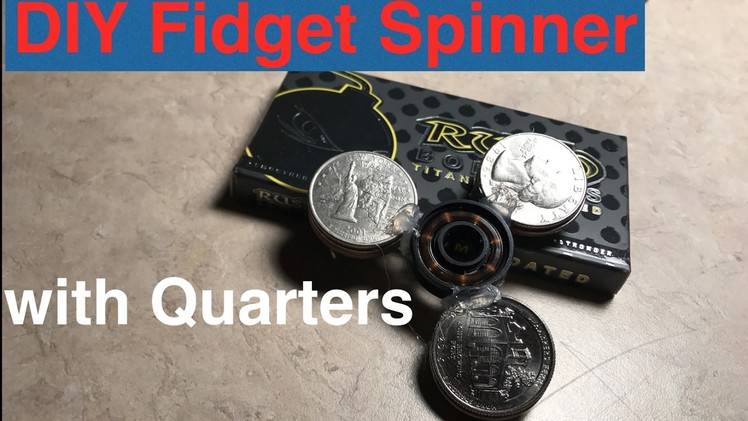 DIY Fidget Spinner with Quarters. Fidget Toys