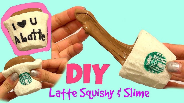 DIY STARBUCKS SQUISHY + LATTE SLIME!!