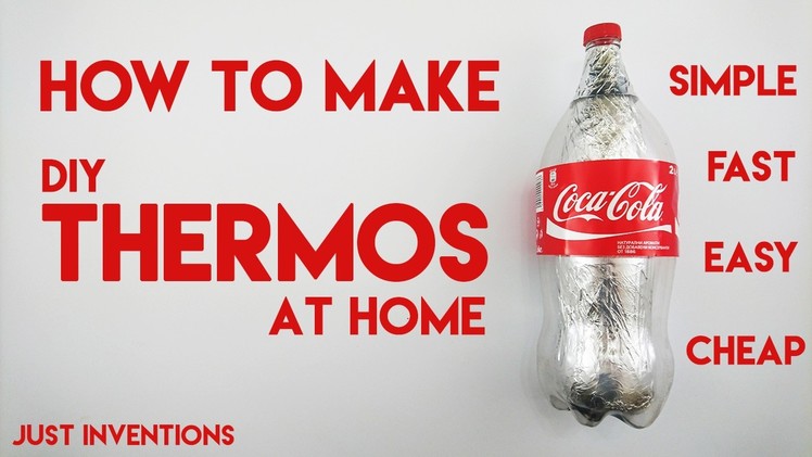 DIY Thermos Coca Cola. How to make Thermos at home