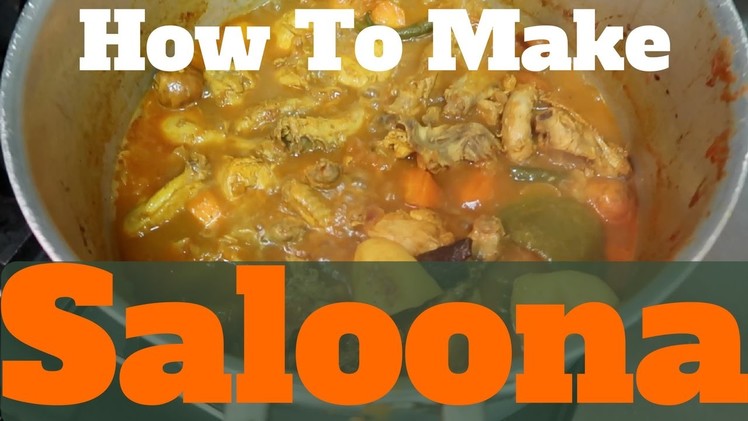 How To Cook Saloona كيفية طبخ