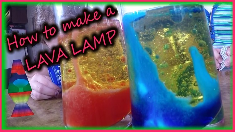 How to make a DIY lava lamp! science for kids