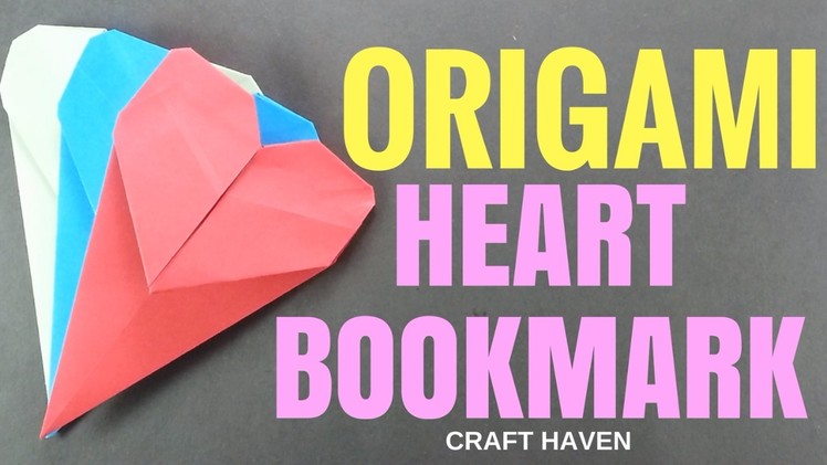 How To Make Origami Heart Bookmark ♥︎ Paper Heart Instructions ♥︎ Simple & Easy Origami Tutorials