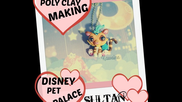 HOW TO MAKE POLYMER CLAY (inspired) DISNEY PET PALACE SULTAN COME FARE