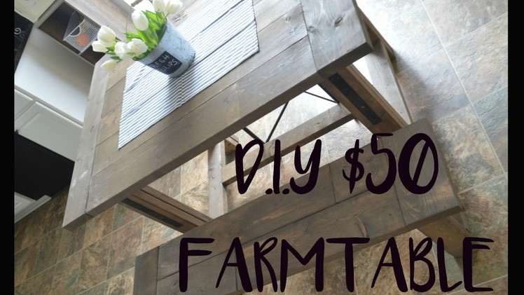 D.I.Y $50 FARMTABLE | EASY INSTRUCTIONS.