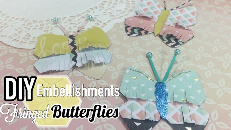 DIY Embellishments | Fringed Butterflies | Inspired by Maggie Holmes Chasing Dreams | I'm A Cool Mom